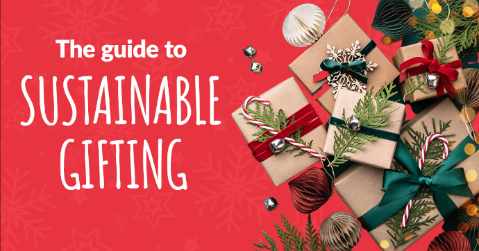 Guide to Sustainable Gifting